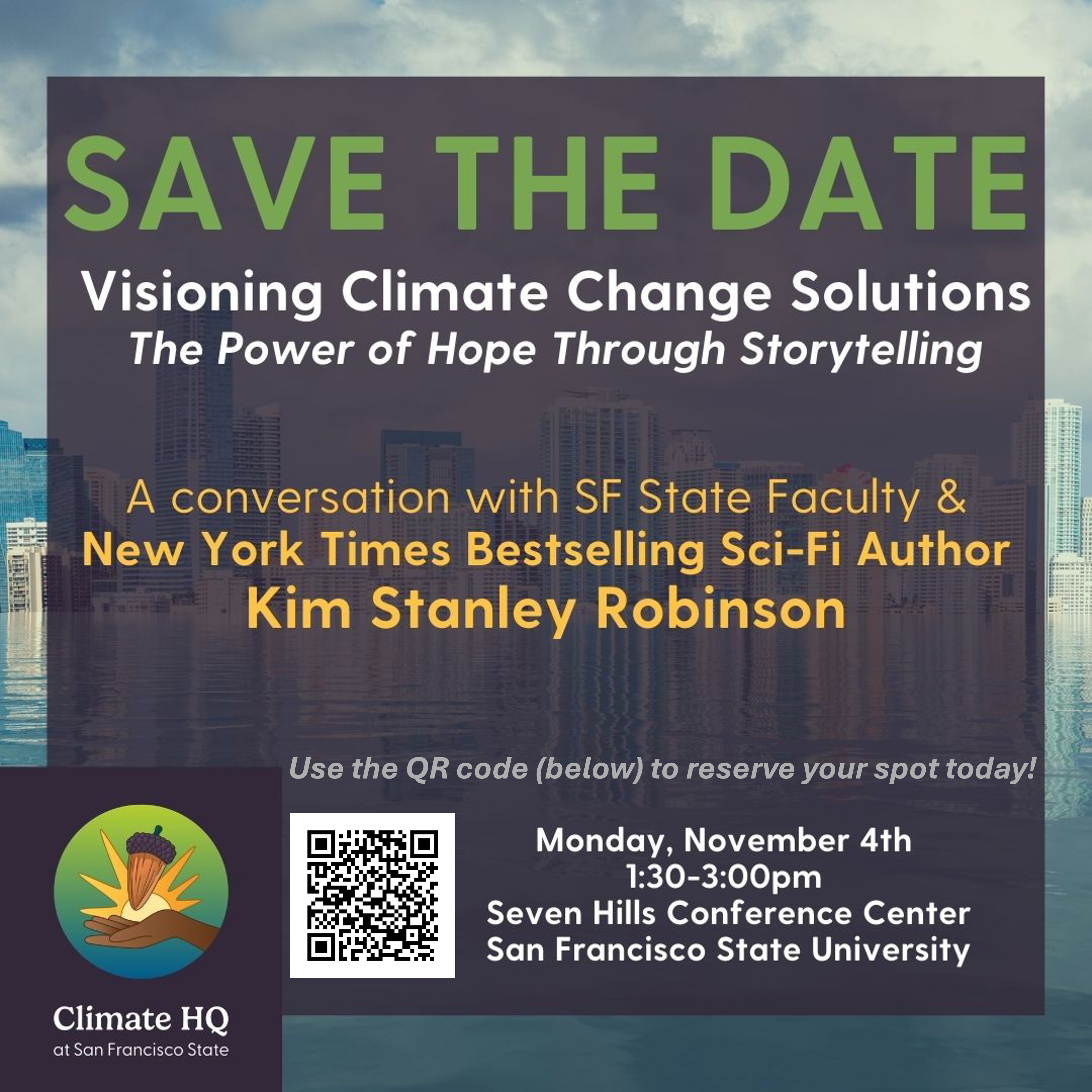 kim stanley robinson San francisco state university save the date climate change climate hq